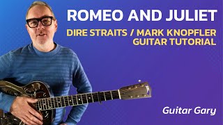 Romeo and Juliet - Dire Straits / Mark Knopfler guitar lesson - how to really play!