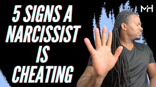 How to know if a narcissist is cheating on you (TOP 5 SIGNS!)