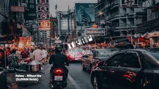 Halsey - Without Me (ILLENIUM Remix)