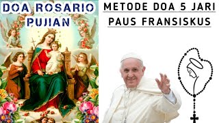 DOA ROSARIO NYANYIAN PUJIAN • Metode Doa 5 Jari dari Paus Fransiskus
