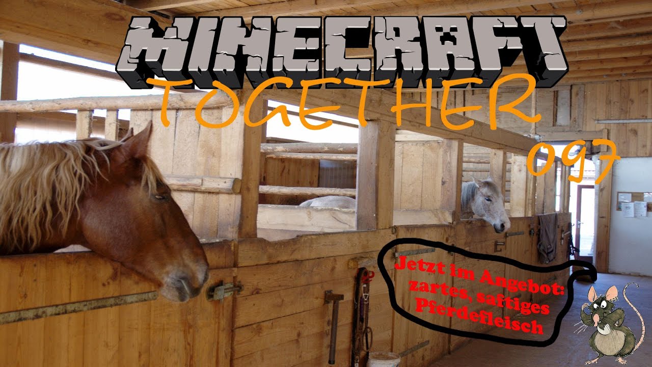 Let´s Play Together Minecraft #097 - Der Pferdestall - YouTube Let´s Play Together Minecraft #097 - Der Pferdestall - YouTube