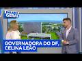 Celina destaca Saúde, Segurança e Obras em balanço de 40 dias à frente do GDF | Balanço Geral DF