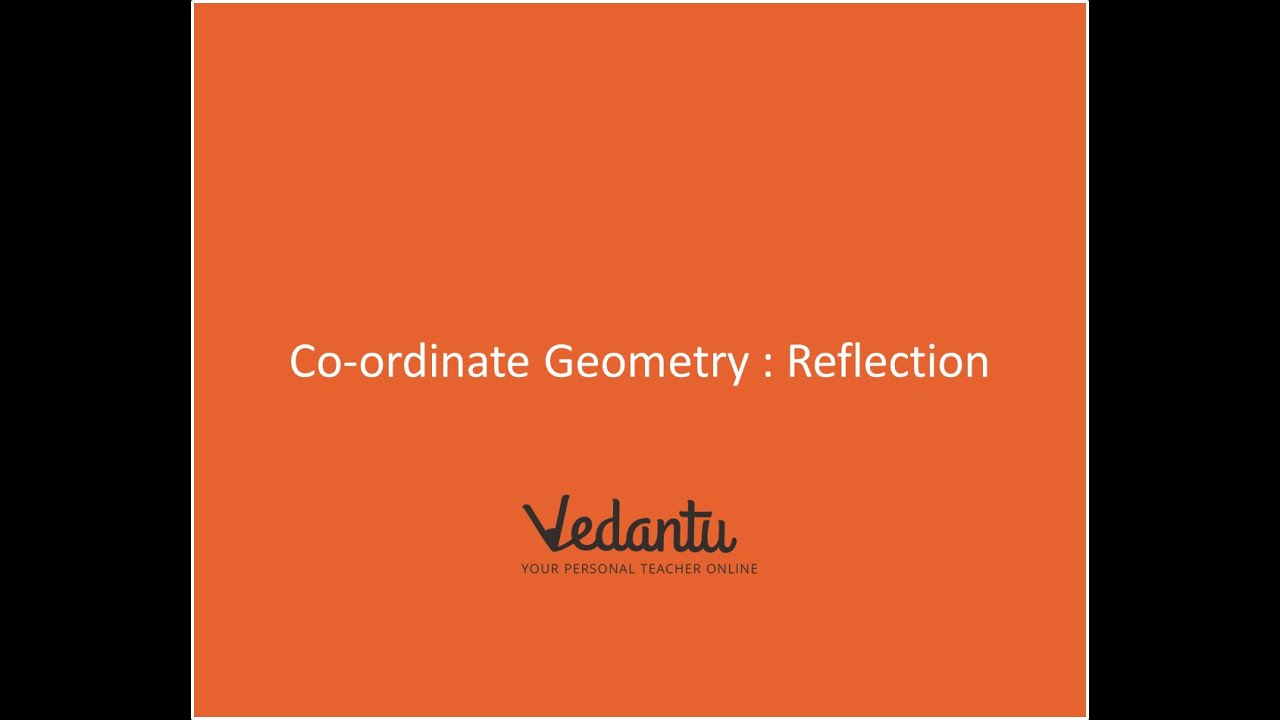 knowledge base Q-3 Chapter 9 Co-ordinate Geometry : Reflection