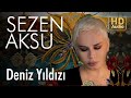 Sezen Aksu Deniz Yıldızı Official Audio