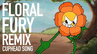 CUPHEAD SONG | Floral Fury Remix - LazyAviator