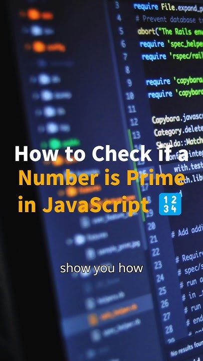๐ข How to Check if a Number is Prime in JavaScript ๐ข #coding # ...