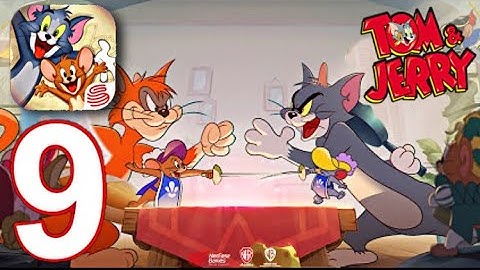 Tom And Jerry Chase Mobile - Gameplay walkthrough Part 9 (iOS - Android)