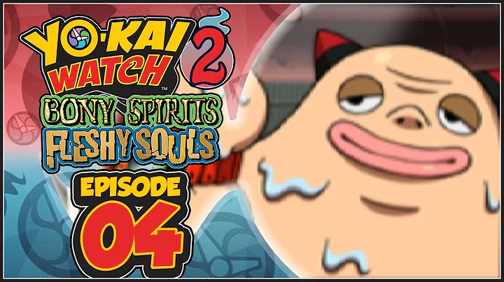 Yo-Kai Watch 2 Bony Spirits / Fleshy Souls - Episode 4 | Yoink & Swelton! [English 100% Walkthrough]