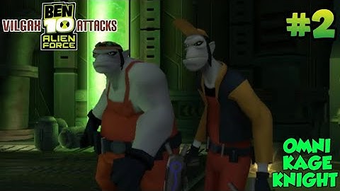 Ben 10 Alien Force: Vilgax Attacks Gameplay Walkthrough Part 2 - Vulpin
