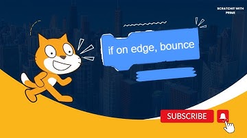 How to use the "If On  Edge, Bounce" Block in Scratch | Motion Blocks in Scratch.