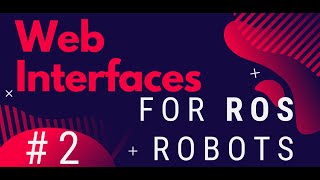Developing Web Interfaces For ROS Robots - Ep 2: Add styles to the ROS control web page