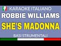 ROBBIE WILLIAMS - SHE'S MADONNA - BEST KARAOKE VERSION EVER