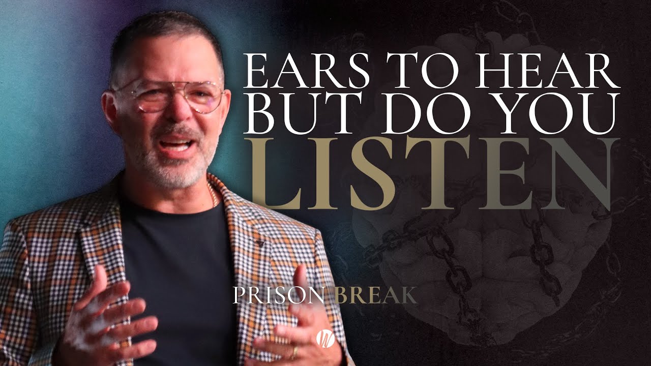 PRISON BREAK // Ears to Hear, But Do You Listen? - YouTube