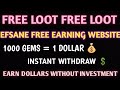 ||FREE LOOT FREE EARNING WEBSITE 💰 ||MAKE ACCOUNT ON EFSANE ||FREE DOLLARS 💵🤑