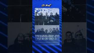 Vizo De Cria 2  Anezzi Tz Da Coronel Filipe Ret Caio Luccas Pj Houdini instrumental