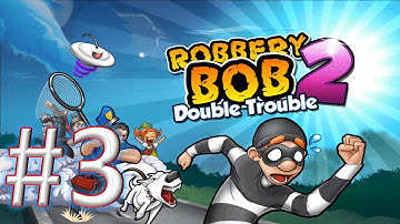 Robbery Bob 2: Double Trouble gameplay 3 android & ios
