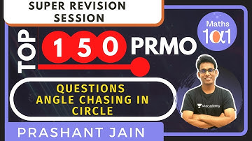Angle Chasing in Circle | 150 Questions | Super Revision Session | PRMO 2020 | Maths 101