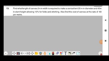 Find what length of canvas 2m in width is required to make a conical tent 20 m in diameter and 42m..