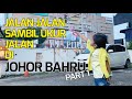 JALAN JALAN SAMBIL UKUR JALAN DI JOHOR BAHRU | PART 1  #vlog #jalanjalan #johor