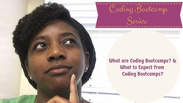 Coding Bootcamp Series: What are Coding Bootcamps and Expectations