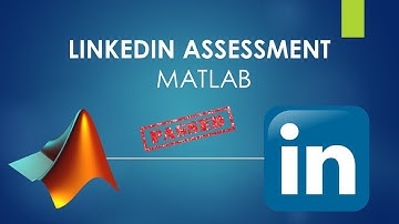 MATLAB LinkedIn Assessment [PASSED!]