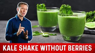 Edible Keto Kale Shake WITHOUT Berries or Fruit  Dr. Berg