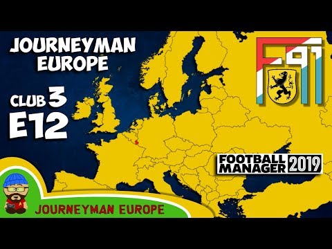 FM19 Journeyman - C3 EP12 - F91 Dudelange Luxembourg - A Football Manager 2019 Story