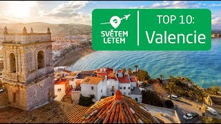 Valencie: TOP10 věcí, které nesmíte minout