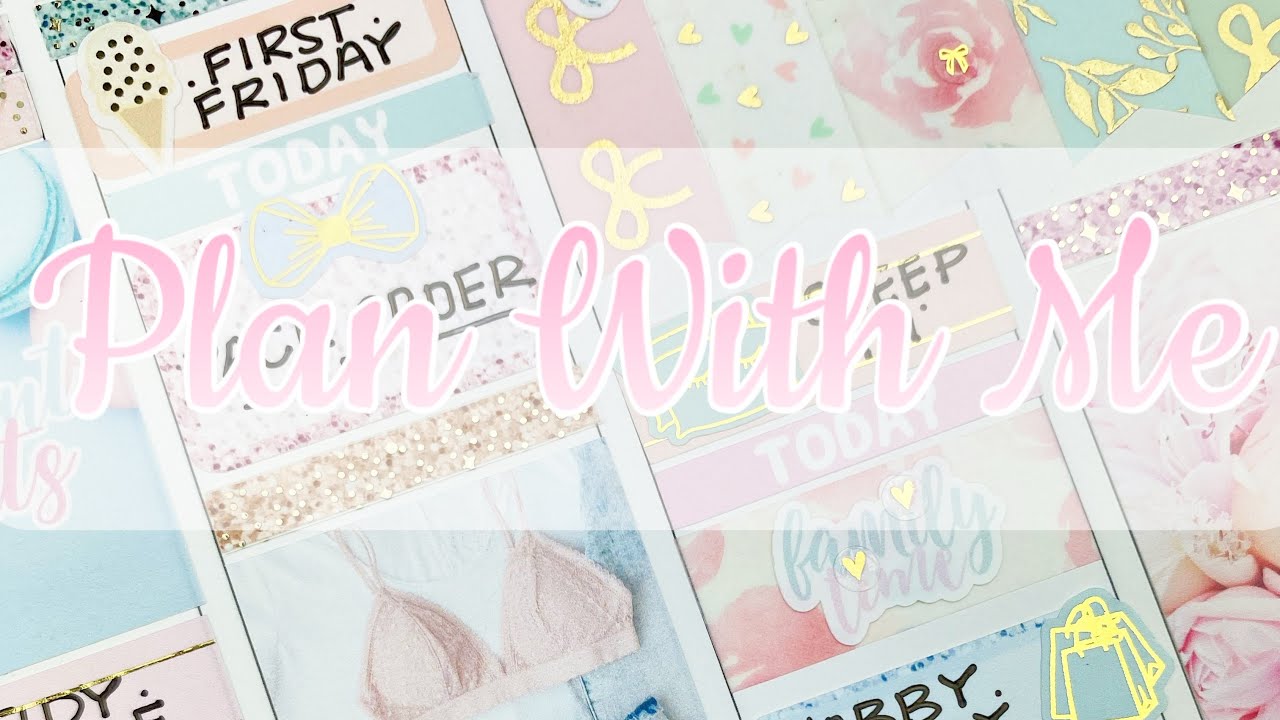 Plan With Me / Feat Little Miss Paperie