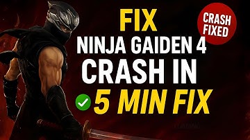 Fix Ninja Gaiden 4 Crashing or Freezing on Startup / Loading Screen