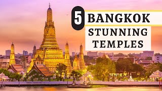 5 Must Visit Stunning Temples in Bangkok Thailand