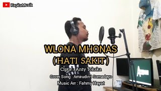 Qasida Wlona Mhonas (Hati Sakit) Cover Song Amirudin I Somadayo
