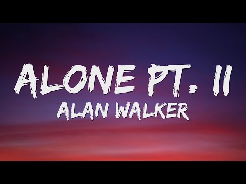 Alan Walker x Ava Max - Alone, Pt. Ii