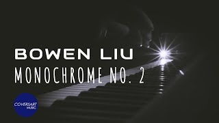Bowen Liu - Monochrome No. 2 / @coversart