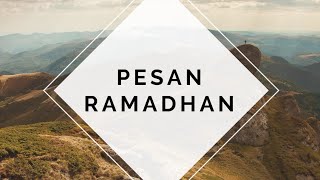 Pesan Ramadhan - Dakwah Muslimah - Dakwah Mustanir - Video Semenit