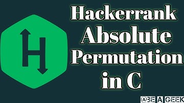 Absolute permutation hackerrank solution in C @ BE A GEEK | Hindi |