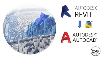 Auto CAD Files Export from Revit | Civilworld 2.0