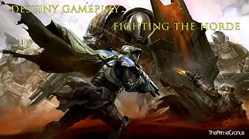 Destiny Beta (PS4)- Titan Gameplay part 7: Fighting the horde.
