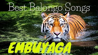 Embuyaga Best Balongo Songs