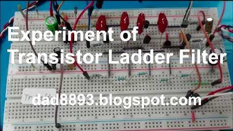 Experiment of Transistor Ladder Filter