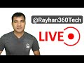 Rayhan360tech live