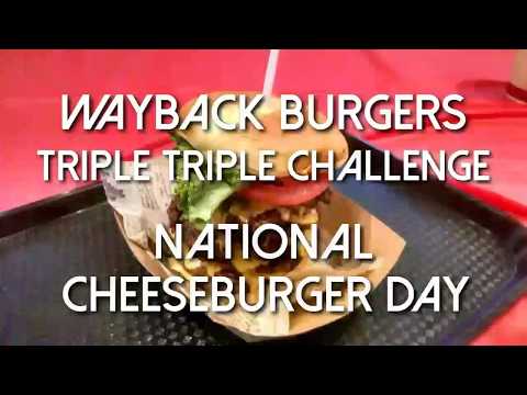Wayback Burgers Triple Triple Challenge