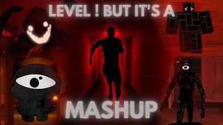 Level ! But it's Actually a MASHUP | 18K SUB SPECIAL - [ROBLOX DOORS & BACKROOMS]