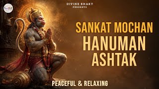 Sankat Mochan Hanuman Ashtak - Peaceful & Relaxing | संकटमोचन हनुमान अष्टक | Heal Your Stress | #ram screenshot 2