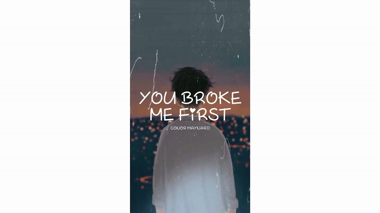 You Broke Me First – New English Song Whatsapp Status Lyrics Video | #Shorts