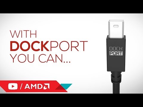 AMD&#039;s DockPort Can Do