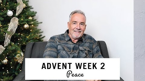 Advent Week 2 - Peace
