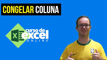 COMO CONGELAR COLUNAS NO EXCEL - CURSO DE EXCEL ONLINE