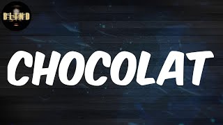 Ya Levis - Chocolat (Lyrics)