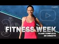 FITNESS WEEK 3  -  EJERCICIOS PARA TODO EL CUERPO + BRAZOS